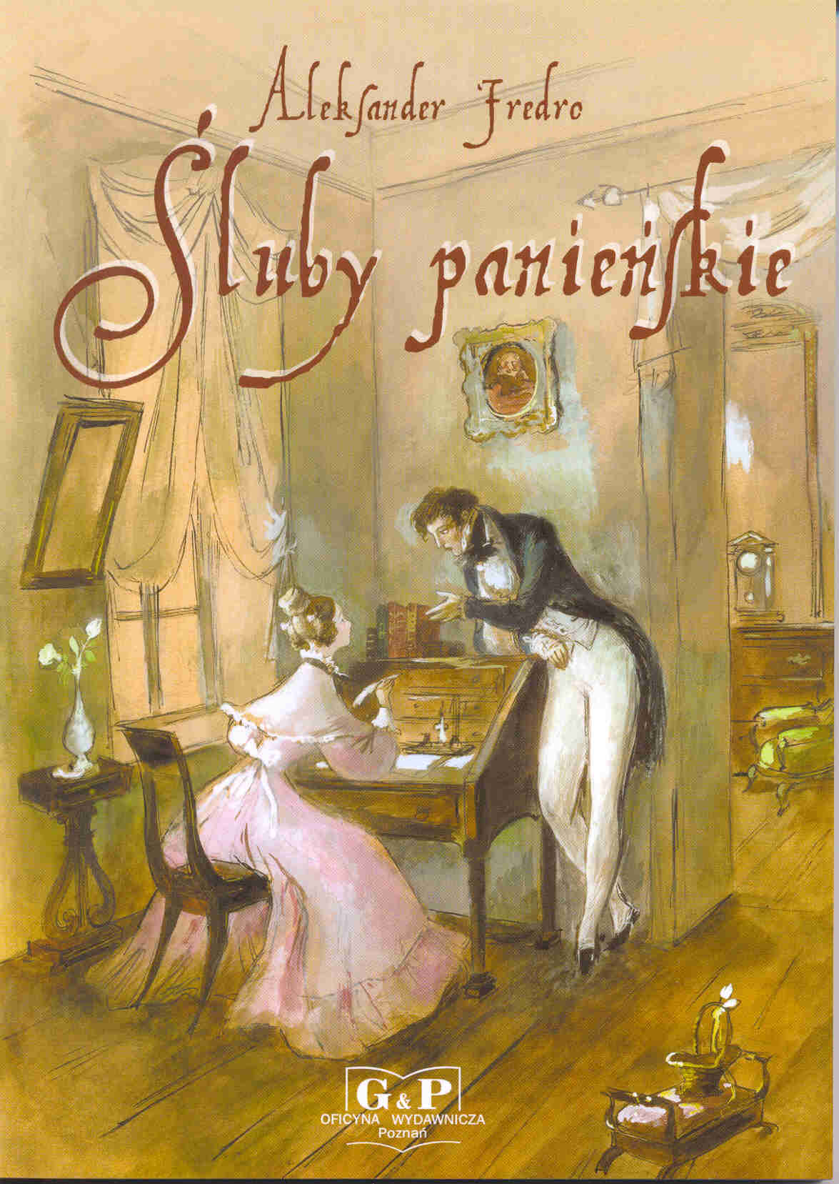 śluby Panieńskie Streszczenie Szczegółowe Śluby panieńskie - Oficyna wydawnicza G&P - lektury szkolne, książki